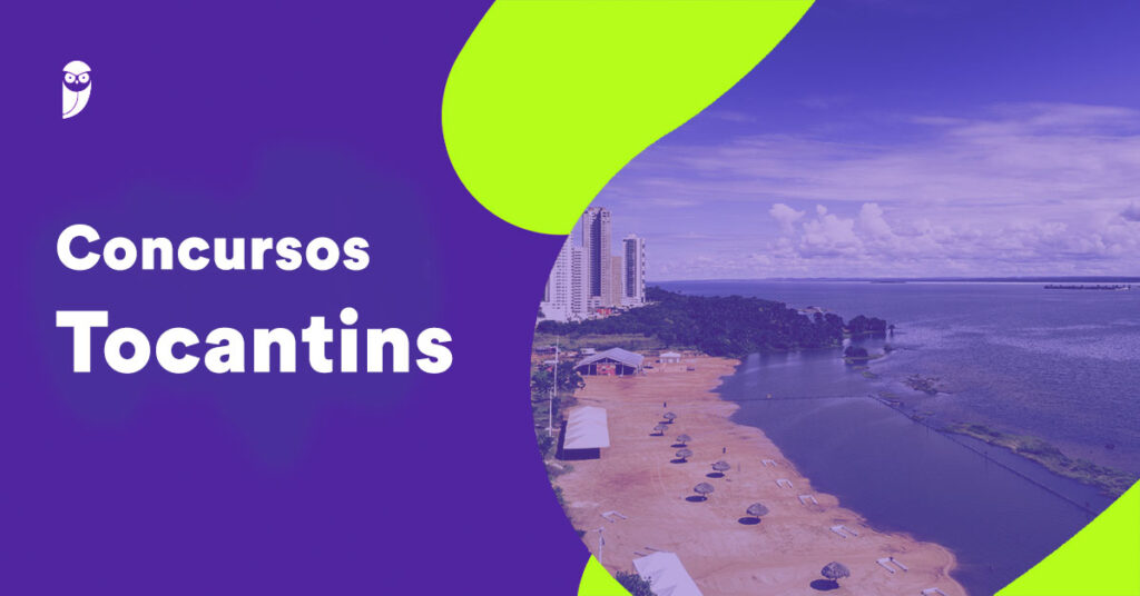 Concursos em Tocantins: Oportunidades que Surgirão em 2026 e Seus Impactos