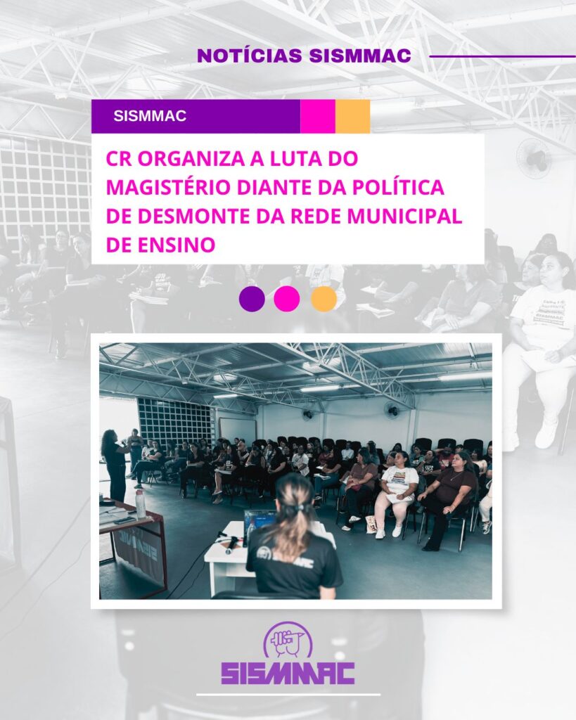 SISMMAc Reúne Magistério para Enfrentar Desmonte da Educação Municipal