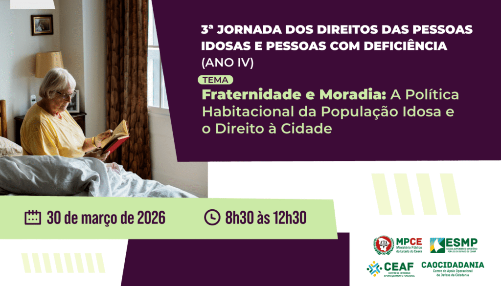3ª Jornada do Idoso e da Pessoa com Deficiência: Moradia e Direitos Urbanos em Foco
